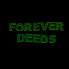 Forever Deeds